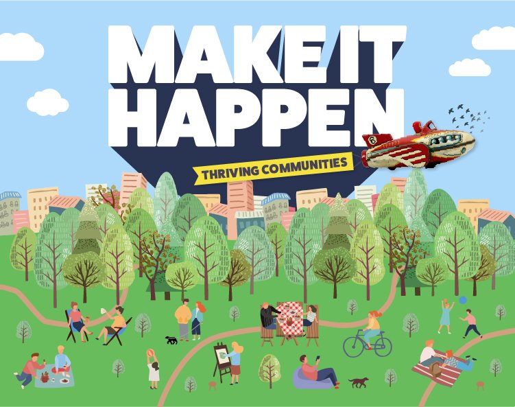 "Make it happen" graphic - image of a community park